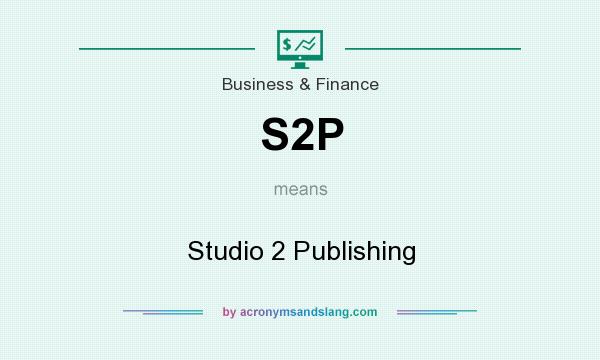 What does S2P mean? It stands for Studio 2 Publishing