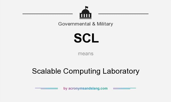What does SCL mean? It stands for Scalable Computing Laboratory