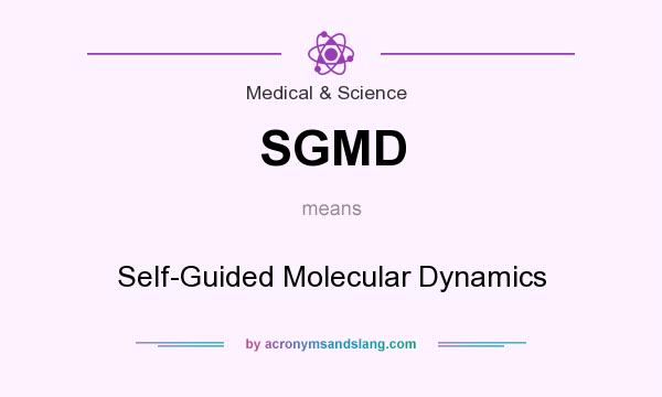 What does SGMD mean? It stands for Self-Guided Molecular Dynamics