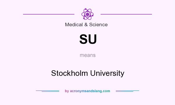 What does SU mean? It stands for Stockholm University