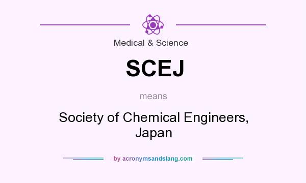 What does SCEJ mean? It stands for Society of Chemical Engineers, Japan
