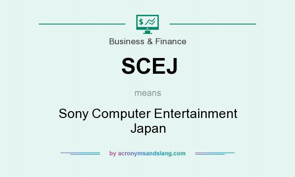 What does SCEJ mean? It stands for Sony Computer Entertainment Japan