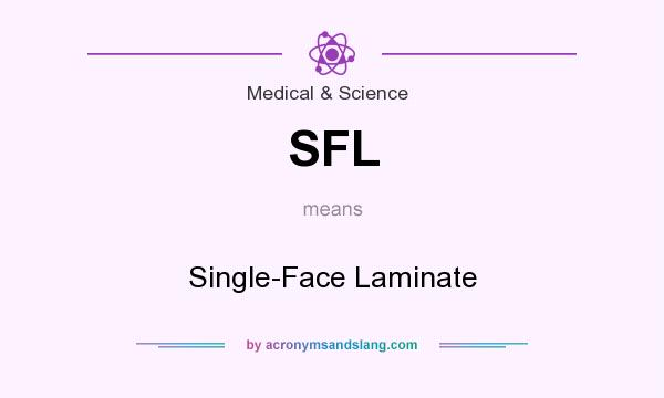What does SFL mean? It stands for Single-Face Laminate