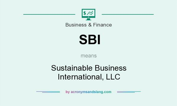 What does SBI mean? It stands for Sustainable Business International, LLC