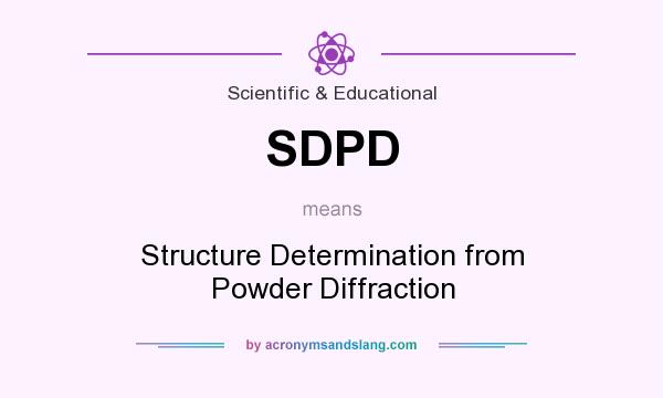 What does SDPD mean? It stands for Structure Determination from Powder Diffraction