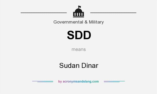 What does SDD mean? It stands for Sudan Dinar