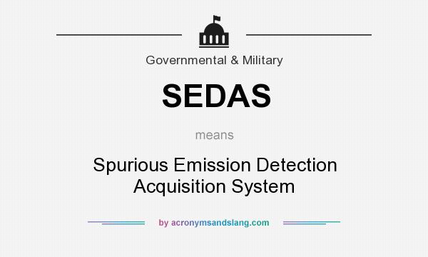What does SEDAS mean? It stands for Spurious Emission Detection Acquisition System