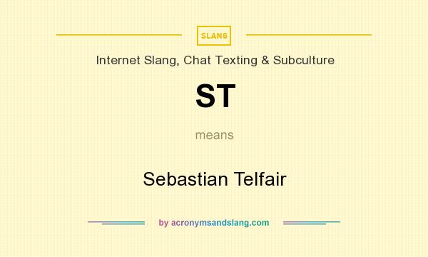 What does ST mean? It stands for Sebastian Telfair