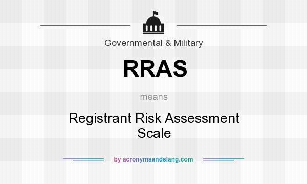 What does RRAS mean? It stands for Registrant Risk Assessment Scale