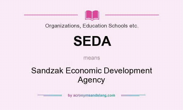 What does SEDA mean? It stands for Sandzak Economic Development Agency