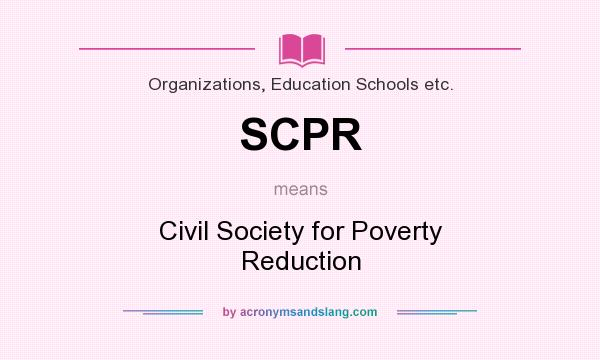 What does SCPR mean? It stands for Civil Society for Poverty Reduction