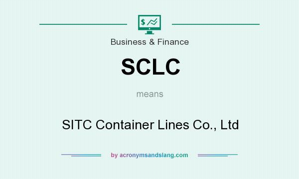 What does SCLC mean? It stands for SITC Container Lines Co., Ltd