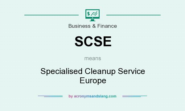 What does SCSE mean? It stands for Specialised Cleanup Service Europe