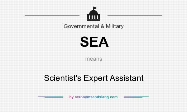What does SEA mean? It stands for Scientist`s Expert Assistant