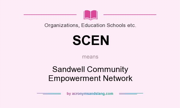 What does SCEN mean? It stands for Sandwell Community Empowerment Network