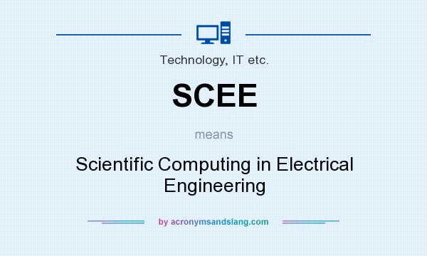 What does SCEE mean? It stands for Scientific Computing in Electrical Engineering