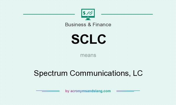 What does SCLC mean? It stands for Spectrum Communications, LC