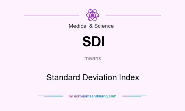 What does SDI mean? It stands for Standard Deviation Index