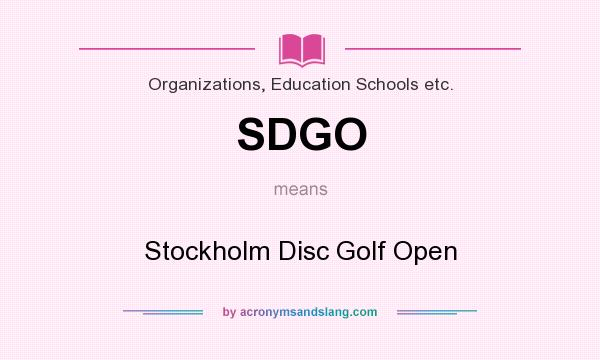What does SDGO mean? It stands for Stockholm Disc Golf Open