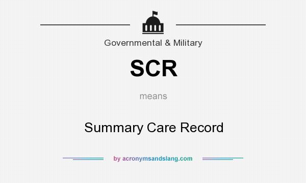 What does SCR mean? It stands for Summary Care Record