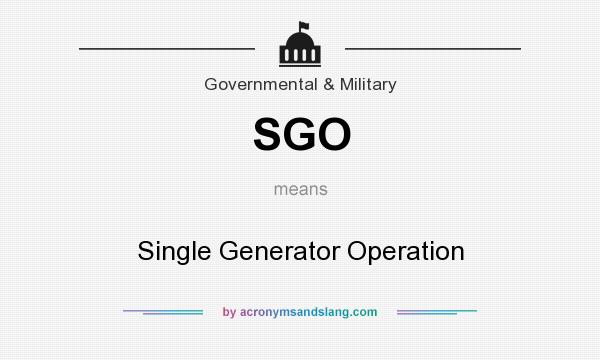 What does SGO mean? It stands for Single Generator Operation