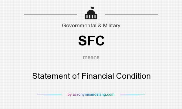 What does SFC mean? It stands for Statement of Financial Condition
