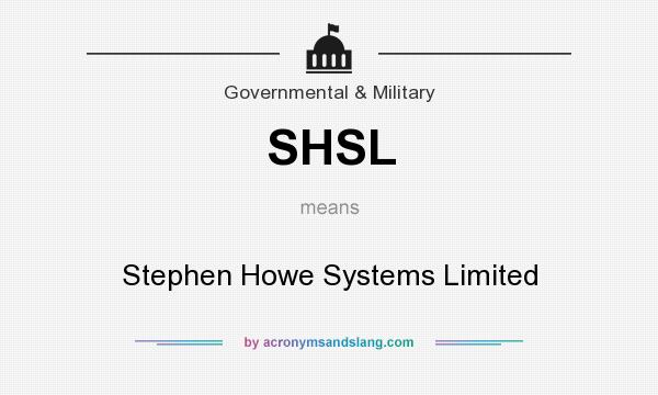 What does SHSL mean? It stands for Stephen Howe Systems Limited