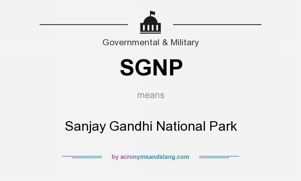 What does SGNP mean? It stands for Sanjay Gandhi National Park