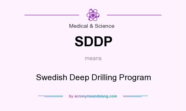 What does SDDP mean? It stands for Swedish Deep Drilling Program