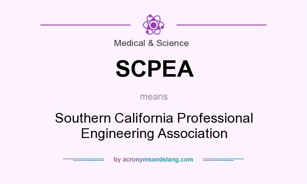 What does SCPEA mean? It stands for Southern California Professional Engineering Association