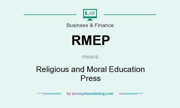 What does RMEP mean? It stands for Religious and Moral Education Press