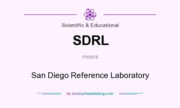 What does SDRL mean? It stands for San Diego Reference Laboratory