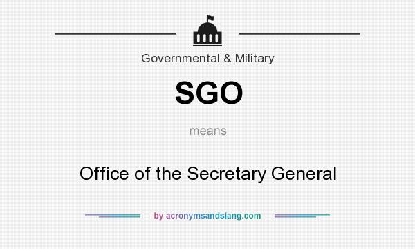 What does SGO mean? It stands for Office of the Secretary General