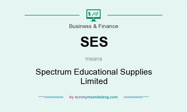 What does SES mean? It stands for Spectrum Educational Supplies Limited