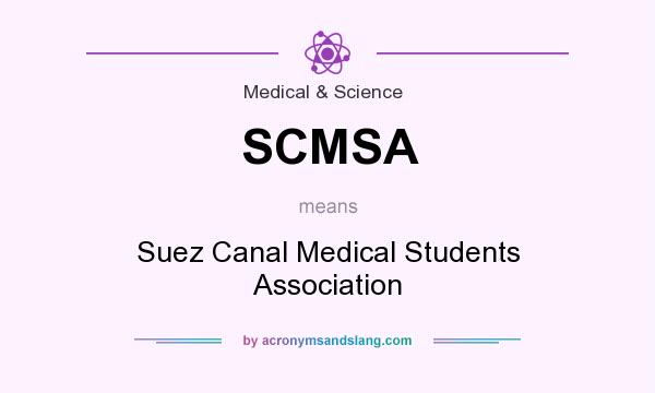 What does SCMSA mean? It stands for Suez Canal Medical Students Association