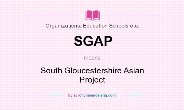 What does SGAP mean? It stands for South Gloucestershire Asian Project