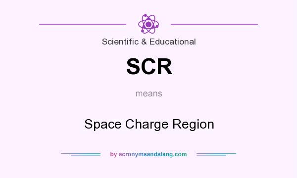 What does SCR mean? It stands for Space Charge Region