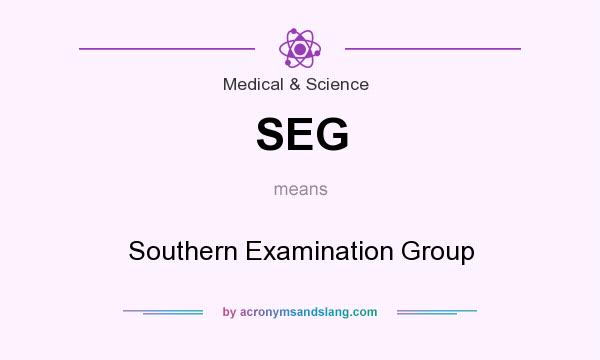 What does SEG mean? It stands for Southern Examination Group