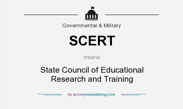 What does SCERT mean? It stands for State Council of Educational Research and Training