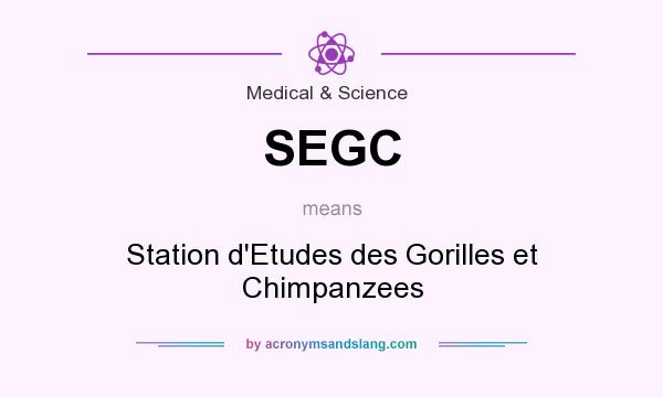 What does SEGC mean? It stands for Station d`Etudes des Gorilles et Chimpanzees