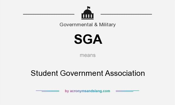 What does SGA mean? It stands for Student Government Association