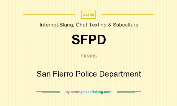 What does SFPD mean? It stands for San Fierro Police Department