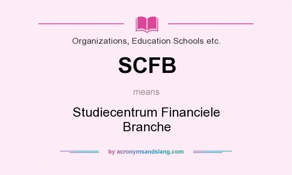 What does SCFB mean? It stands for Studiecentrum Financiele Branche