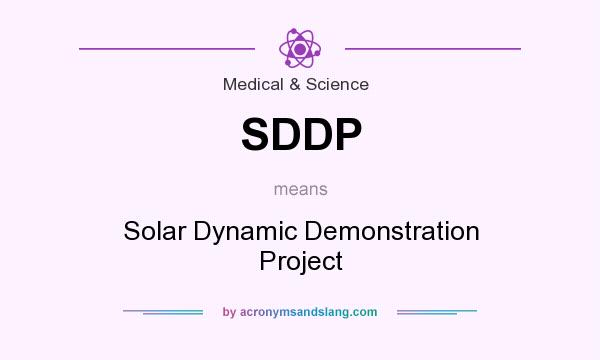 What does SDDP mean? It stands for Solar Dynamic Demonstration Project