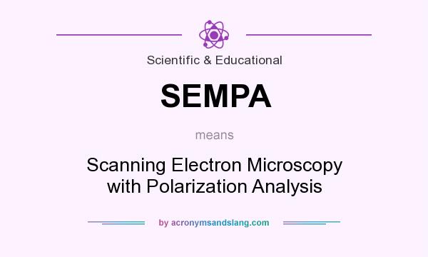 What does SEMPA mean? It stands for Scanning Electron Microscopy with Polarization Analysis