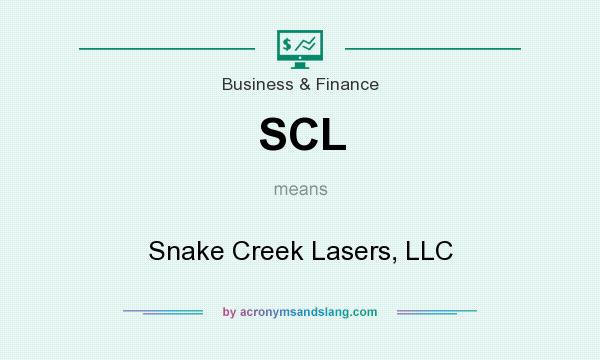 What does SCL mean? It stands for Snake Creek Lasers, LLC