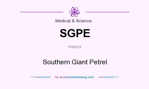 What does SGPE mean? It stands for Southern Giant Petrel