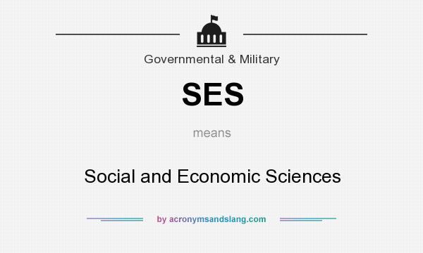 What does SES mean? It stands for Social and Economic Sciences