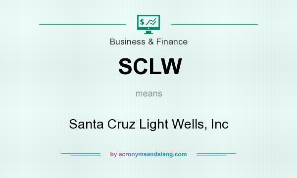 What does SCLW mean? It stands for Santa Cruz Light Wells, Inc