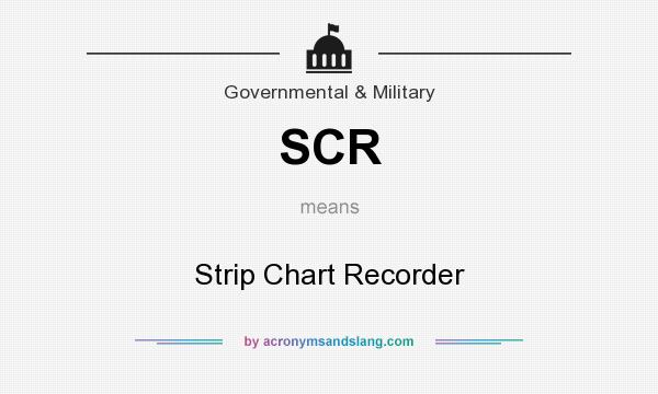 What does SCR mean? It stands for Strip Chart Recorder